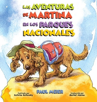 Hardcover Las aventuras de MARTINA en los parques nacionales [Spanish] Book