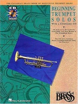 Paperback Canadian Brass Book of Beginning Trumpet Solos: With Online Audio of Performances and Accompaniments Book