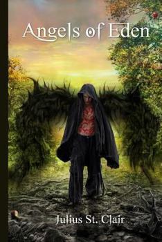 Angels of Eden - Book #2 of the Angel Story Saga