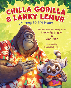 Hardcover Chilla Gorilla & Lanky Lemur Journey to the Heart Book