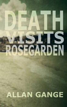 Paperback Death Visits Rosegarden Book