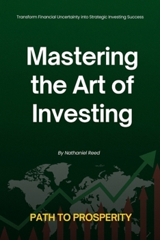 Paperback Path to Prosperity: Mastering the Art of Investing Book