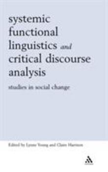 Hardcover Systemic Functional Linguistics and Critical Discourse Analysis Book