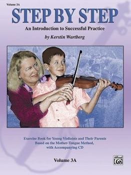 Paperback Step by Step 3a -- An Introduction to Successful Practice for Violin: Book & Online Audio [With CD] Book