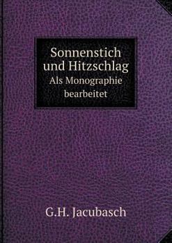Paperback Sonnenstich und Hitzschlag Als Monographie bearbeitet [German] Book