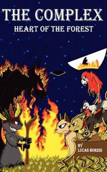 Paperback The Complex: Heart of the Forest Book