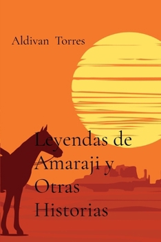 Paperback Leyendas de Amaraji y Otras Historias [Spanish] Book