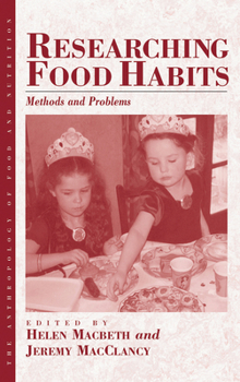 Hardcover Researching Food Habits: Methods and Problems Book