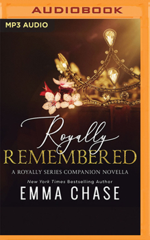 Royally Remembered - Book #4.6 of the Royally