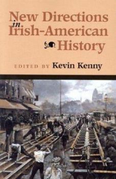 New Directions in Irish-American History (History of Ireland and the Irish Diaspora) - Book  of the History of Ireland and the Irish Diaspora