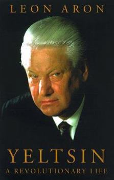 Hardcover Yeltsin: A Revolutionary Life Book