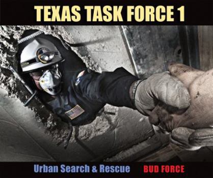 Paperback Texas Task Force 1: Urban Search & Rescue Book