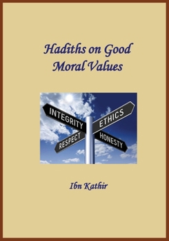 Paperback Hadiths on Good Moral Values Book