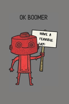 Paperback ok boomer: Journal/Notebook Book
