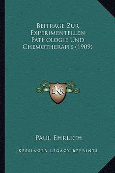 Beitrage Zur Experimentellen Pathologie Und Chemotherapie