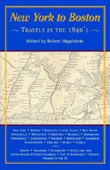 Paperback New York to Boston; Travels in the 1840's Book