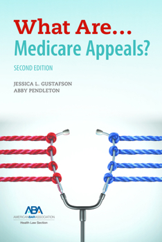 Paperback What Are... Medicare Appeals? Second Edition Book