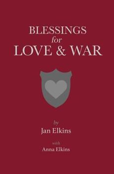 Paperback Blessings for Love and War Book