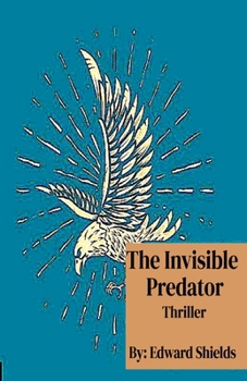 Paperback The Invisible Predator Book