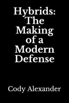 Paperback Hybrids: The Making of a Modern Defense Book
