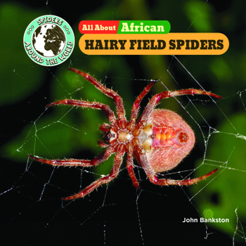 Hardcover All about African Hairy Field Spiders Book