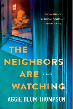 Hardcover The Neighbors Are Watching Book