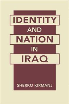 Hardcover Identity and Nation in Iraq Book