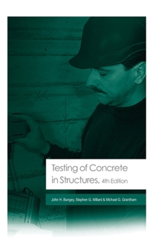 Hardcover Testing of Concrete in Structures: Fourth Edition Book