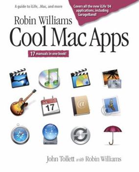 Paperback Robin Williams Cool Mac Apps: A Guide to Ilife, Mac.Com, and More Book