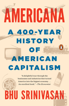 Paperback Americana: A 400-Year History of American Capitalism Book