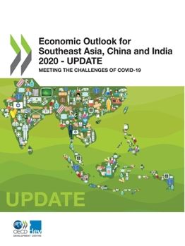 Paperback Economic Outlook for Southeast Asia, China and India 2020 - Update Book