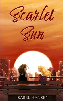 Scarlet Sun: A Friends-to-Lovers Lesbian Romance