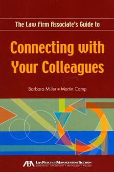 Paperback The Law Firm Associate's Guide to Connecting with Your Colleagues Book