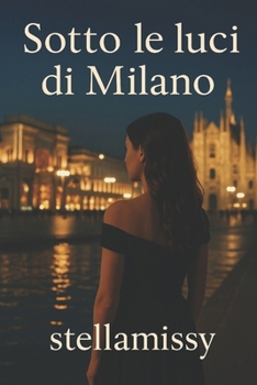 Paperback Sotto le luci di Milano [Italian] Book