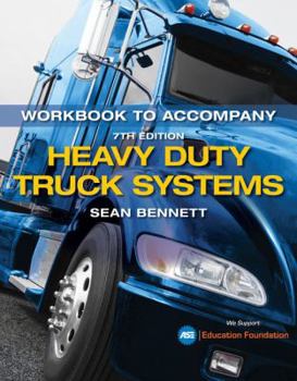 Paperback Student Workbook for Bennett's Heavy Duty Truck Systems Book