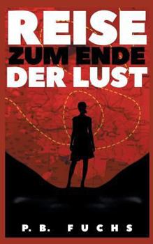 Paperback Reise zum Ende der Lust [German] Book