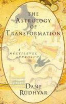 Paperback Astrology of Transformation: A Multi-Level Approach Book