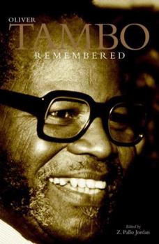 Hardcover Oliver Tambo Remembered: His Life in Exile Book