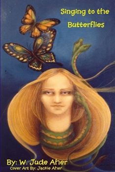 Paperback Singing to the Butterflies Book