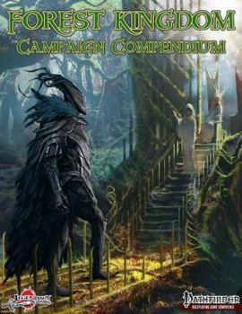 Hardcover Forest Kingdom Campaign Compendium (Pathfinder) (LGP340KB10PF) Book