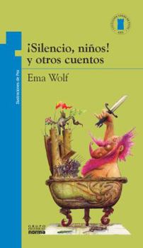 Paperback ¡silencio, Niños! Y Otros Cuentos [Spanish] Book
