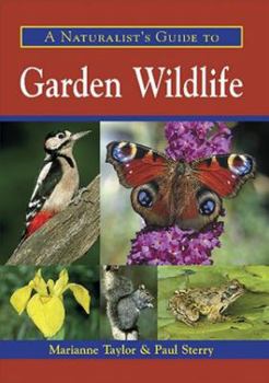 Paperback A Naturalist's Guide to Garden Wildlife Book