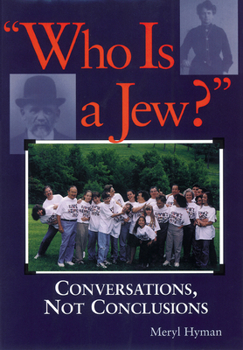 Paperback Who Is a Jew?: Conversations, Not Conclusions Book