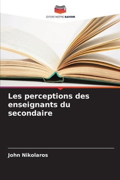 Paperback Les perceptions des enseignants du secondaire [French] Book