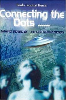 Paperback Connecting the Dots: Making Sense of the UFO Phenomenon (Voyagers) Book