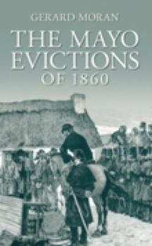 Paperback The Mayo Evictions of 1860 Book