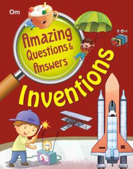 Paperback Amazing Questions & Answers Inventions Book