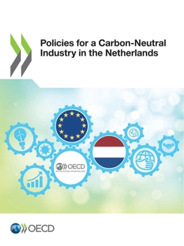 Paperback Policies for a Carbon-Neutral Industry in the Netherlands Book