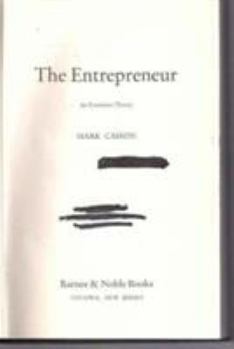 Hardcover The Entrepreneur: An Economic Theory Book