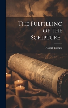 Hardcover The Fulfilling of the Scripture.. Book